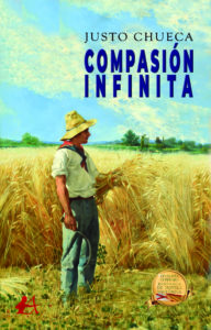 Portada del libro Compasión infinita de Justo Chueca. Editorial Adarve, Enviar un manuscrito